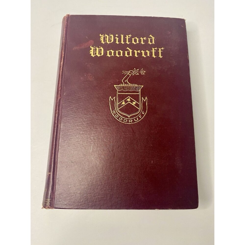 Wilford Woodruff History of His Life & Labors by Matthias F. Cowley 1909/1914